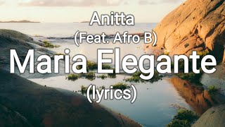 Anitta  Maria Elegante Feat Afro B lyrics [upl. by Sharline582]