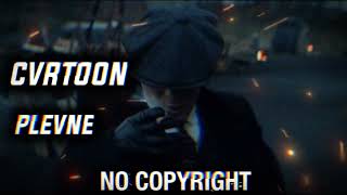 CVRTOON  PLEVNE 🎵 NO COPYRIGHT REMIX [upl. by Esdnyl]