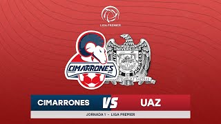 📹🐏  Cimarrones vs UAZ  Liga Premier  Jornada 1 [upl. by Ellehsat622]