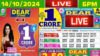 DEAR LOTTERY SAMBAD LIVE OF SIKKIM STATE 6PM DATE ON 14102024  MONDAY LOTTERY LIVE [upl. by Rist]