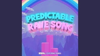 Predictable Rave Song [upl. by Nylrats]