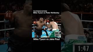 Difference Between Mike Tyson vs Peter McNeeley and Mike Tyson vs Jake Paul tysonvspaul miketyson [upl. by Pierce]