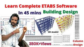 Complete ETABS Software in 45 minutes  Building design  beam design column design IS [upl. by Heyer]