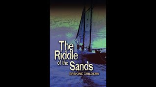 The Riddle of the Sands by Erskine Childers  Audiobook [upl. by Sacksen]