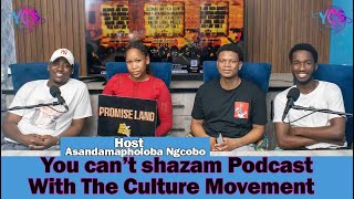 You Cant Shazam Podcast Eps 2 with The Culture Movement on Events Durban Industry Promiseland [upl. by Ecnerrat]