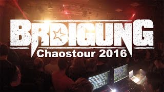 BRDIGUNG  Chaostour 2016 Trailer [upl. by Derman]