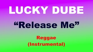 Lucky Dube  Release Me Reggae Instrumental [upl. by Fremont]