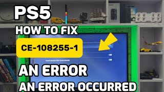 How To Fix PS5 Error CE1082551 An Error Occurred On PlayStation 5 [upl. by Aisatsanna]