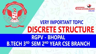 Discrete Structure Most Important Topic for RGPV Btech CSE 3rd Sem 2nd year [upl. by Rod479]