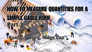 HOW TO MEASURE QUANTITIES ROOF COVERING AND RIDGE CAP OF A GABLE ROOF roofing roofdesign [upl. by Neerbas509]