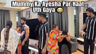 Mummy Ka Ayesha Par Haat Uth Gaya 😭 Saas Bahu Fasaye Prank on husband  Fokats  Abresh amp Zeeshan [upl. by Reba]