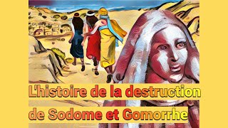 Lhistoire de la destruction de Sodome et Gomorrhe [upl. by Nirret]