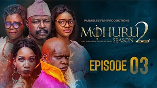 MOHURU  Season 2  Ep 3  Victor Olukoju PVO [upl. by Nogas]