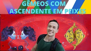 GÊMEOS COM ASCENDENTE EM PEIXES  POR DIEGO RAMOS [upl. by Ise]