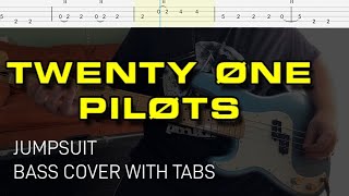 Twenty One Pilots  Jumpsuit Bass Cover with Tabs [upl. by Nyrak449]