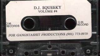 DJ Squeeky  Lookin For Da Chewin [upl. by Tolliver117]