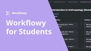 Workflowy for Students  How to Get Organized for School [upl. by Swainson]