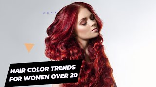 Hair Color Trends for Women Over 20 Embrace the Latest Styles [upl. by Idnew]