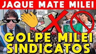 GOLPE MILEI a SINDICATOS 🚨 JAQUE MATE MILEI a MOYANO y CGT GREMIALISTAS y SINDICALISTAS explotan [upl. by Pinzler]