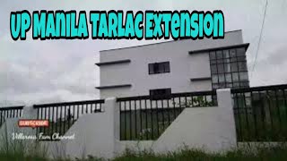 UP Manila  Tarlac Extension Campus  Villarosa Fam Channel [upl. by Yelsha]