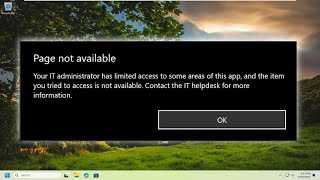 NEW FIX quotPage Not Available Your IT Administrator Has Limited Accessquot Windows 1110 [upl. by Hartnett]