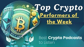 Top Crypto Performers of the Week [upl. by Eenaj257]