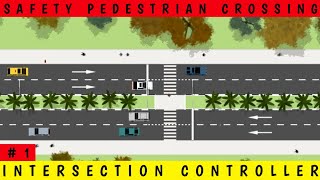 MAKING SAFETY PEDESTRIAN CROSSING IN INTERSECTION CONTROLLER [upl. by Hartman]