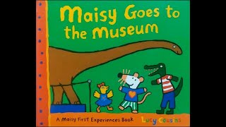 Maisy Goes to the Museum [upl. by Costin]