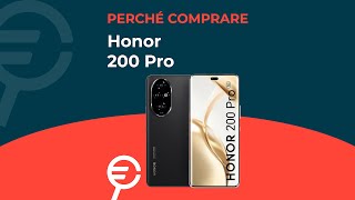 Perché acquistare Honor 200 Pro [upl. by Ymmat]