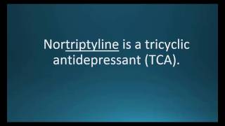 How to pronounce nortriptyline Pamelor Memorizing Pharmacology Flashcard [upl. by Tullius]