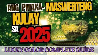 LUCKY COLOR OF THE YEAR 2025  The Year of the Wood Snake CompleteLuckyColorGuide [upl. by Goodson]