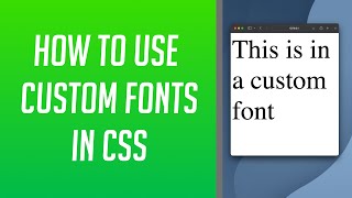 How to use Custom Fonts in HTML and CSS [upl. by Carhart]