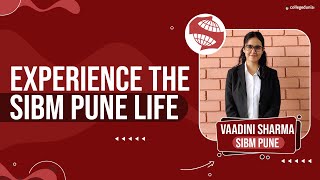 Life at SIBM Pune  Interview Experience College Life Academics  Ft Vaadini Sharma [upl. by Millwater]