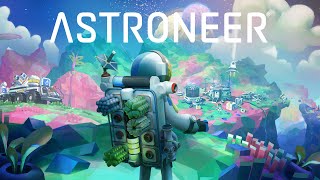 【ASTRONEER】1 開始 [upl. by Einneb626]