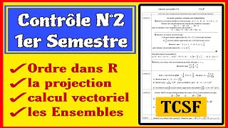 Devoir Surveillé N 2 Semestre 1 Mathématiques Tronc Commun Ordre dans R Ensembles projection TCS [upl. by Ahsap136]