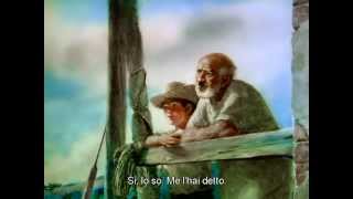 Il vecchio e il mare The old man and the sea [upl. by Animar363]