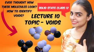 Voids  class 12  part 1  chapter  Solid state  lecture 10 [upl. by Fons]