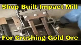 DIY Rock CrusherImpact Mill Crusher Crushing amp Grinding Gold Ore For Gold Mining MBMM [upl. by Nnyleimaj131]