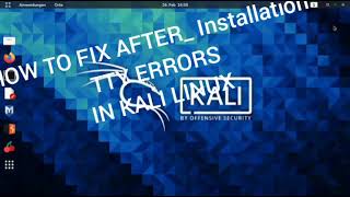 KALI LINUX TTY1 TTY2 TTY3 TTY4 SOLUTION [upl. by Acimot37]