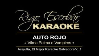 VILMA PALMA E VAMPIROS  AUTO ROJO KARAOKE [upl. by Lambertson]