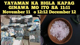 YAYAMAN KA BIGLA KAPAG NLAGAY MO ITO SA IYONG KATAWAN SA NOV11💸1111 [upl. by Gassman]