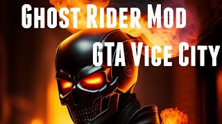 GTA Vice City Ghost Rider Mod [upl. by Branham]