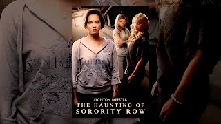 Haunting of Sorority RowThe Deadly Pledge [upl. by Elwina106]