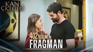 Kan Çiçekleri 402 Bölüm Tanıtımı [upl. by Bernette53]