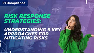 Risk Response Strategies Understanding 6 Key Approaches for Mitigating Risks [upl. by Evy608]