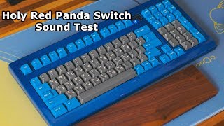 Holy Panda Keyboard Sound Test [upl. by Ronyam444]