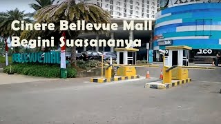 Suasana Cinere Bellevue Mall Cibel [upl. by Fagen]