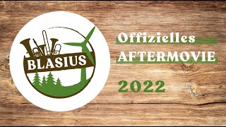 BLASIUS 2022 Aftermovie [upl. by Tews493]