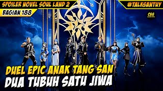 DUEL EPIC KEDUA ANAK TANG SAN TIM SEKTE TANG VERSUS TIM AKADEMI SHREK  Soul Land 2 Donghua 188 [upl. by Shara]