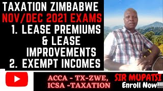 TAXATION  ZIMBABWE ii Lease Premiums amp Lease Improvements ii Exempt Incomes etc [upl. by Thilda544]